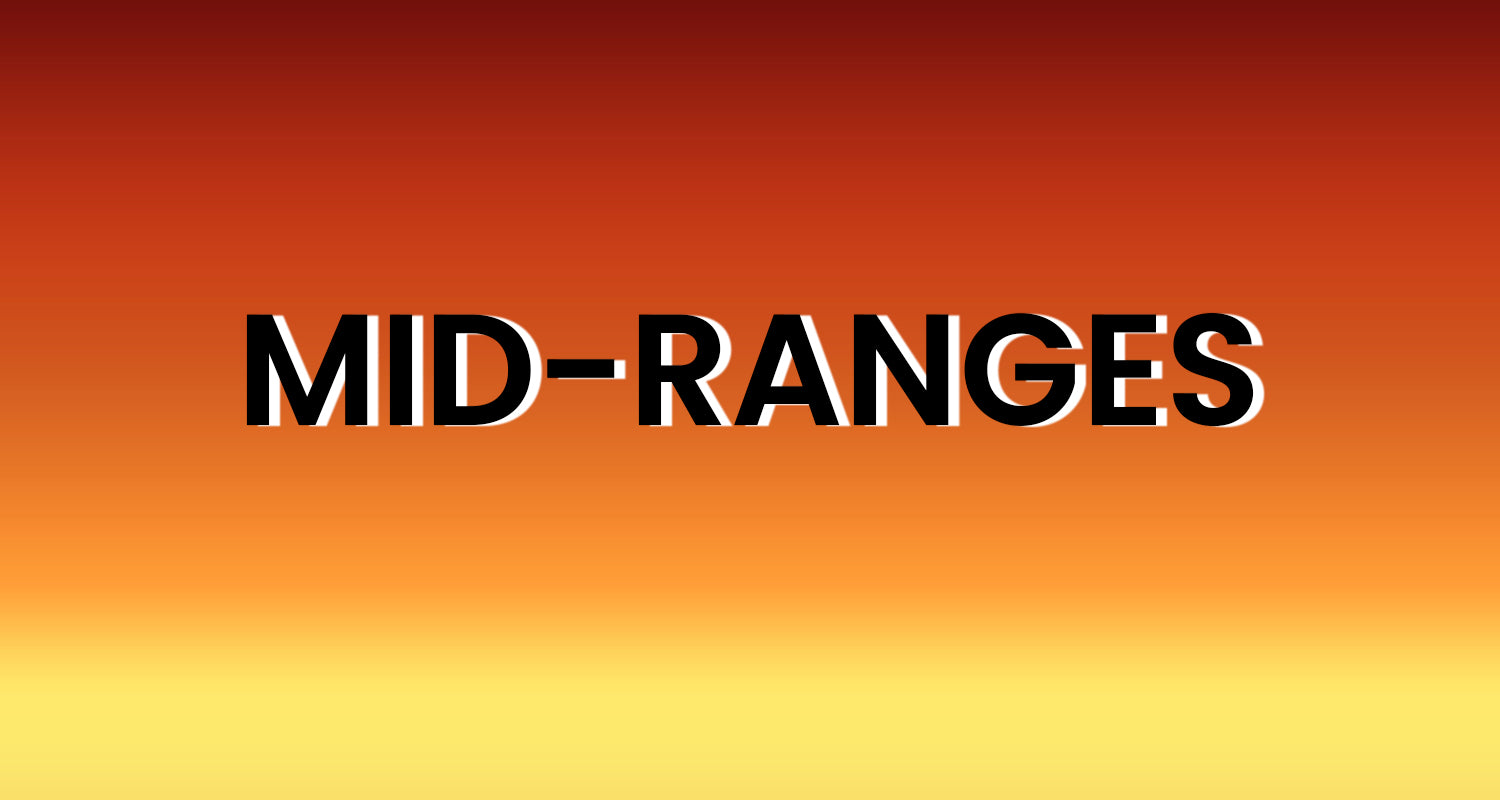 Mid-Ranges