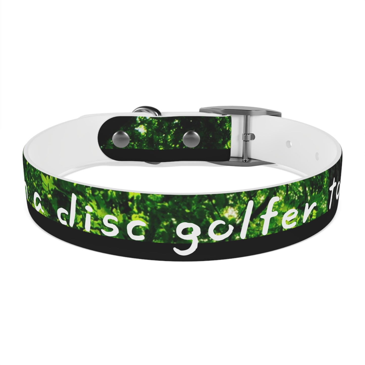 Nature Dog Collar "I'm a disc golfer too" Disc Golf Accessory by Celestial Discs