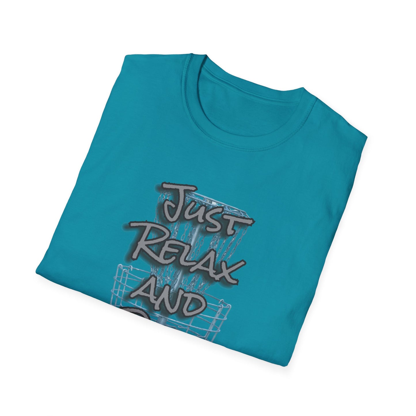 Just Relax... Disc Golf Apparel Softstyle T-Shirt by Celestial