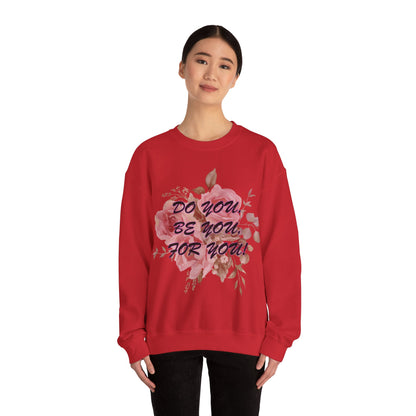 "Do You, Be You, For You!" Women's Heavy Blend™ Crewneck Sweatshirt by Celestial