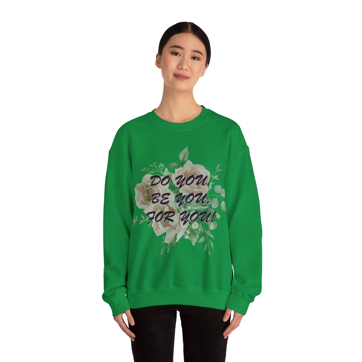 "Do You, Be You, For You!" Women's Heavy Blend™ Crewneck Sweatshirt by Celestial