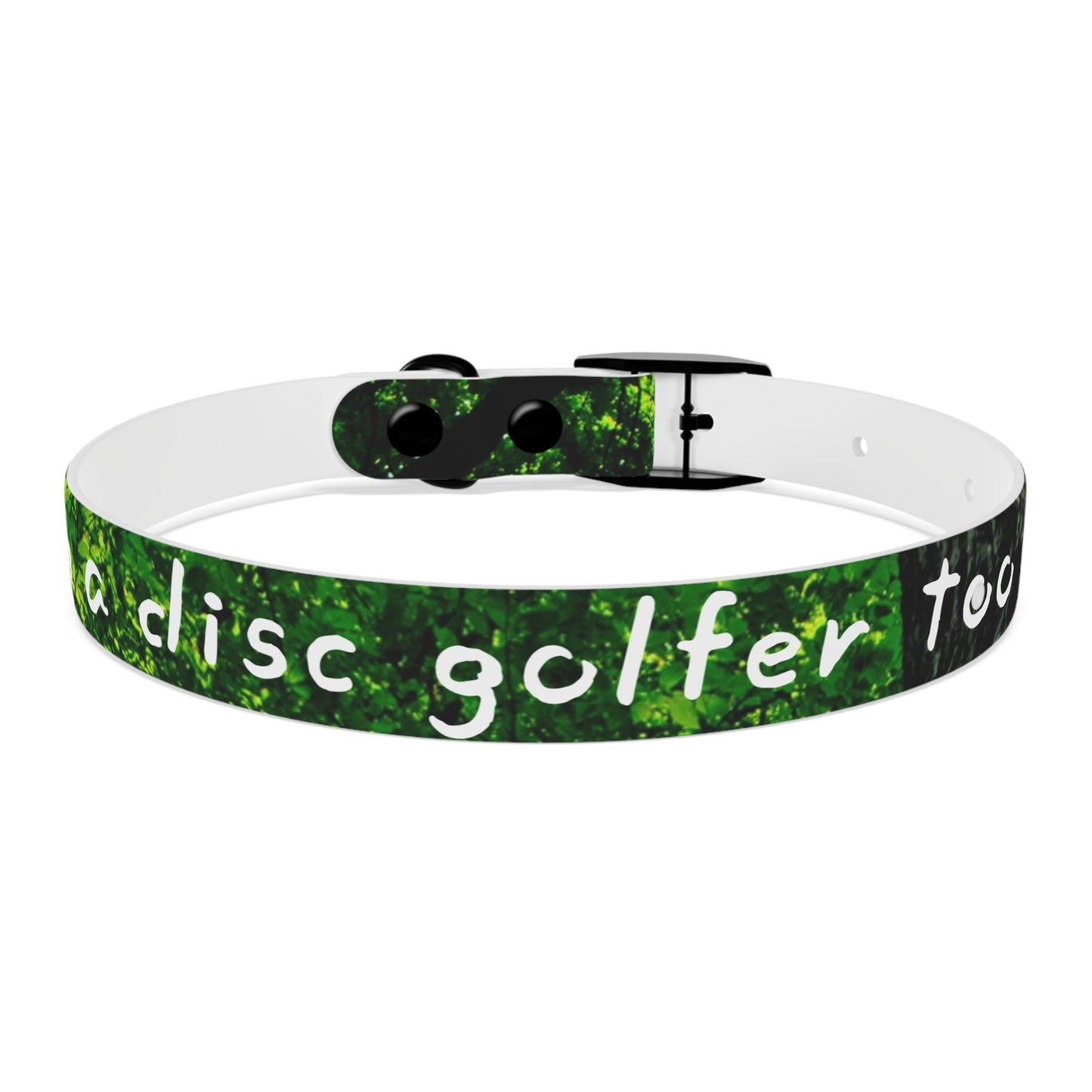 Nature Dog Collar "I'm a disc golfer too" Disc Golf Accessory by Celestial Discs