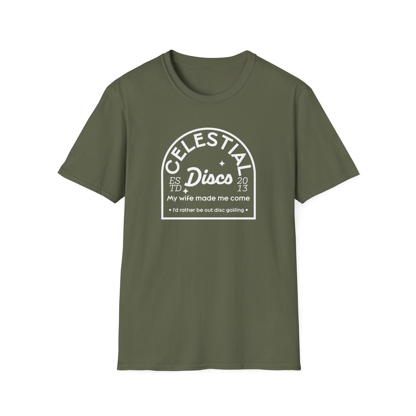 My Wife Made Me... Disc Golf Apparel Softstyle T-Shirt by Celestial