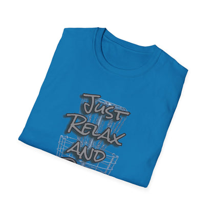 Just Relax... Disc Golf Apparel Softstyle T-Shirt by Celestial