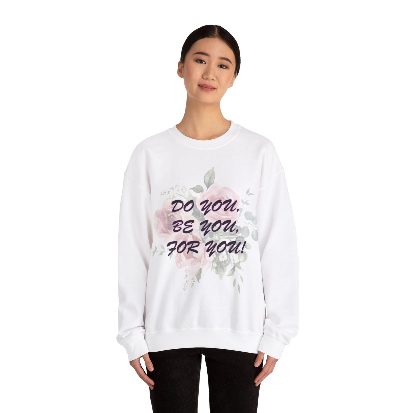 "Do You, Be You, For You!" Women's Heavy Blend™ Crewneck Sweatshirt by Celestial