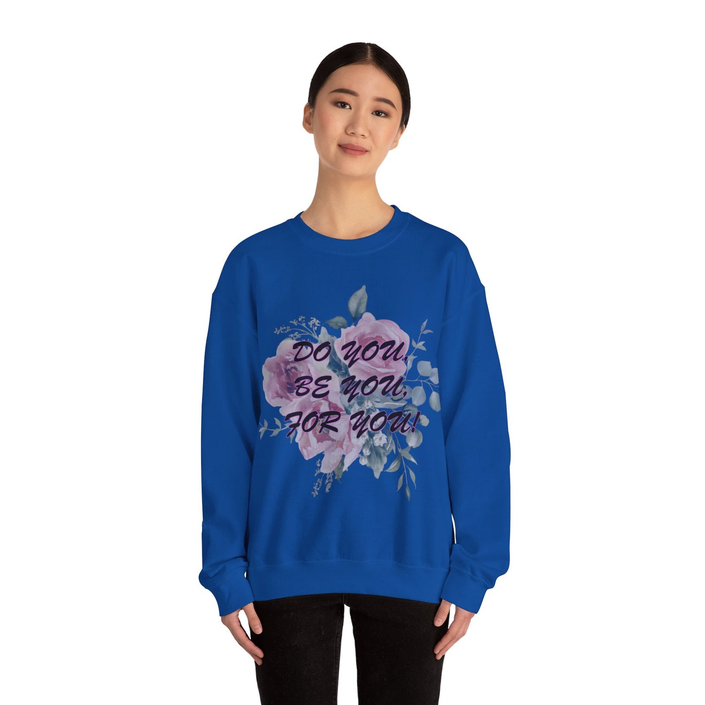 "Do You, Be You, For You!" Women's Heavy Blend™ Crewneck Sweatshirt by Celestial