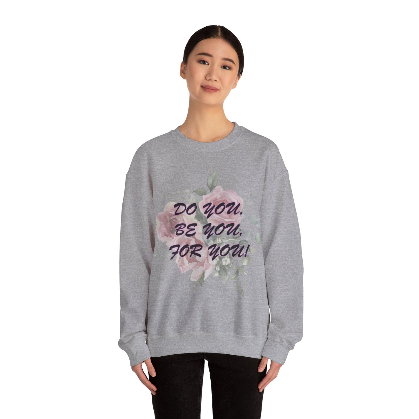 "Do You, Be You, For You!" Women's Heavy Blend™ Crewneck Sweatshirt by Celestial