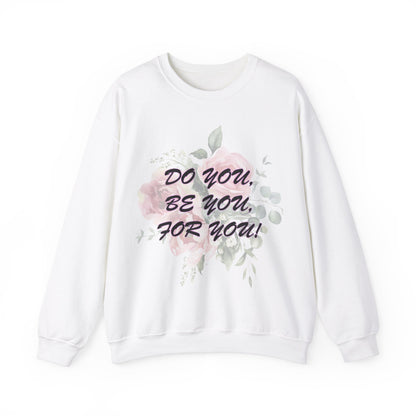 "Do You, Be You, For You!" Women's Heavy Blend™ Crewneck Sweatshirt by Celestial